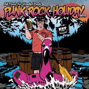 Fat Music for Wrecked People: Punk Rock Holiday 2019