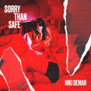 SORRY THAN SAFE (Single)