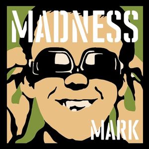 Madness, by Mark (EP)
