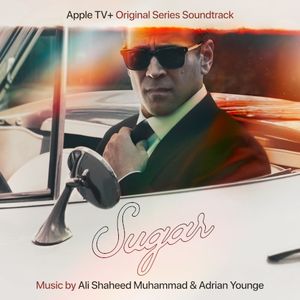 Sugar: Season 1 (Apple TV+ Original Series Soundtrack) (OST)