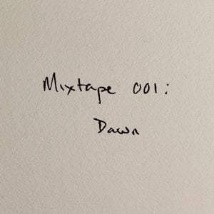 Mixtape 001: Dawn (EP)