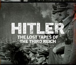 image-https://media.senscritique.com/media/000022107040/0/hitler_the_lost_tapes_of_the_third_reich.jpg