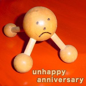 Unhappy Anniversary