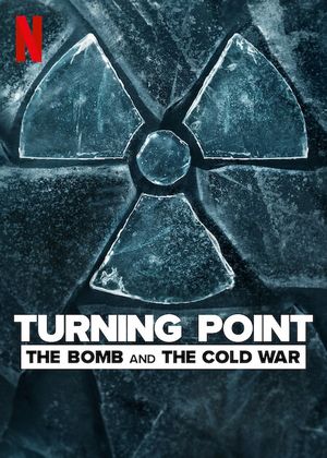 Turning Point : L'arme nucléaire et la guerre froide