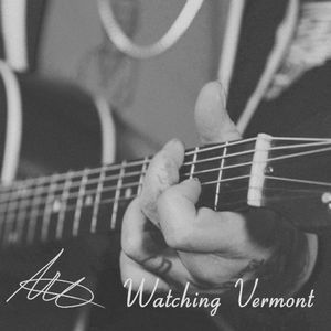 Watching Vermont (Single)