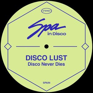 Disco Never Dies (Single)