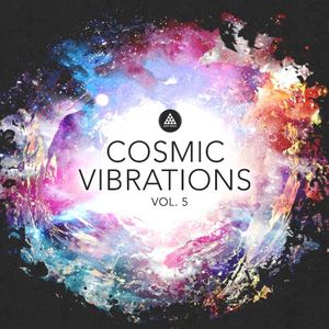 Cosmic Vibrations, Vol. 5