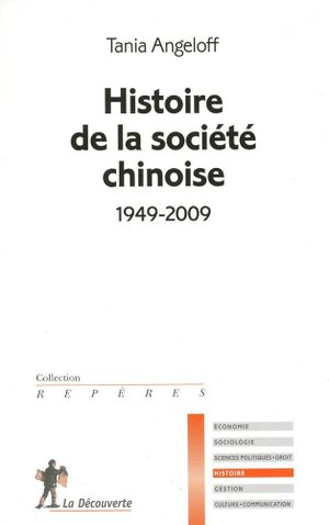 Histoire de la société chinoise. 1949-2009
