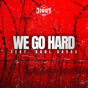 We Go Hard (Single)