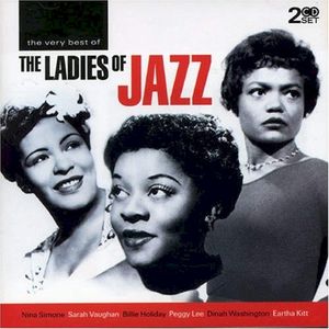 The Very Best of the Ladies of Jazz