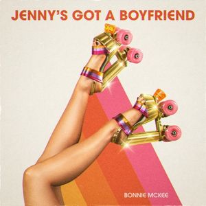 Jenny's Got a Boyfriend (Single)