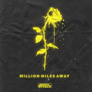 Million Miles Away (Single)