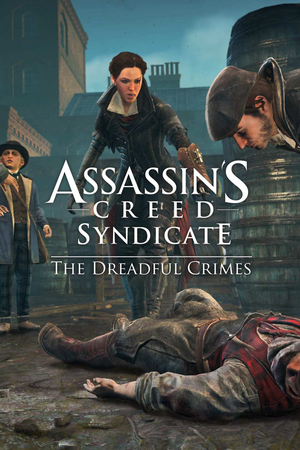Assassin's Creed: Syndicate - The Dreadful Crimes