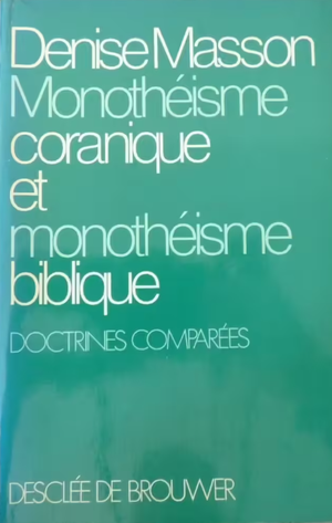 Monothéisme coranique et monothéisme biblique