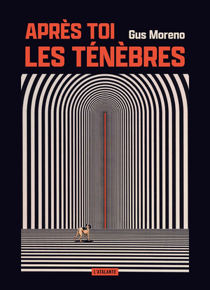 Après toi, les ténèbres