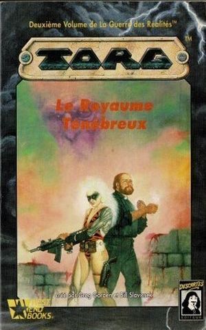 Torg, Tome 2 : Le royaume ténébreux