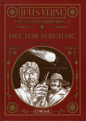Dernier espoir ! - Le Voyage extraordinaire d'Hector Servadac, tome 4