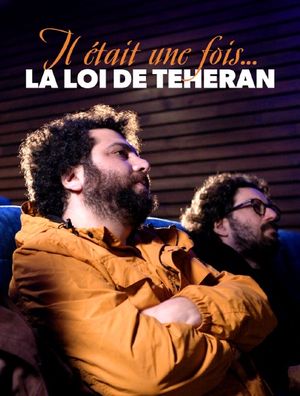 Il était une fois… « La Loi de Téhéran »