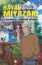 Hayao Miyazaki : Le magicien de l’animation japonaise