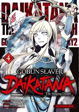 Goblin Slayer: Dai Katana, tome 4
