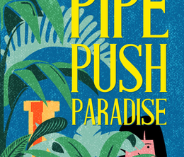 image-https://media.senscritique.com/media/000022115201/0/pipe_push_paradise.png