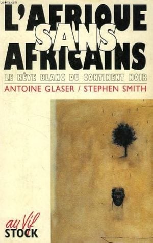 L'Afrique sans Africains