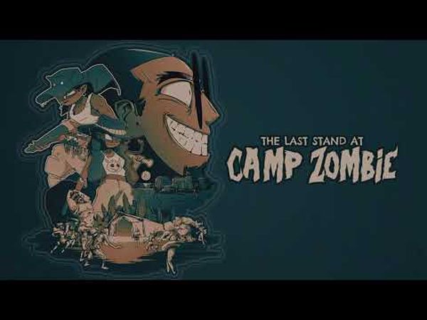 The last stand at Camp Zombie