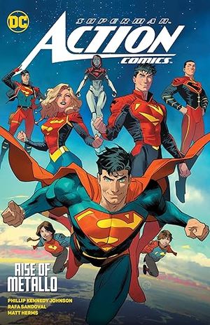 Superman Action Comics - TPB 01 - Rise of Metallo