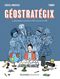 La Géopolitique mondiale de 1945 à nos jours en BD - Géostratégix, tome 1