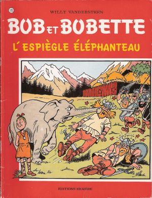 L'Espiègle Éléphanteau - Bob et Bobette, tome 170