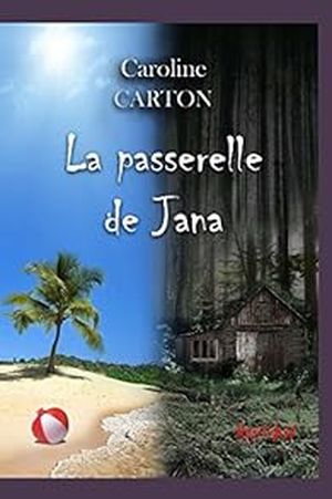 La passerelle de Jana