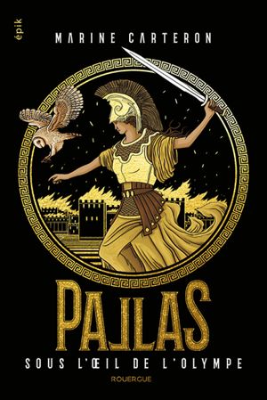 Pallas - Sous l'œil de l'Olympe, tome 3