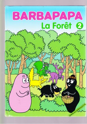 Barbapapa - La Forêt