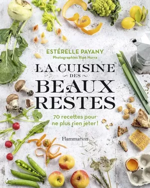 La cuisine des beaux restes