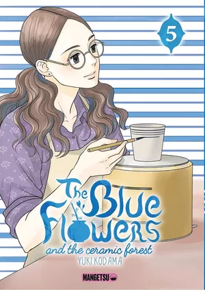 The Blue Flowers and the Ceramic Forest, tome 5