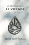 Les Nouveaux Temps, tome 2 : Le Voyage