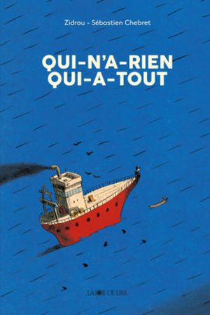 Qui-n’a-rien Qui-a-tout