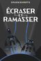 Écraser et ramasser