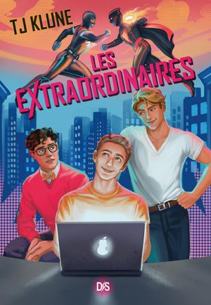 Les Extraordinaires, tome 1