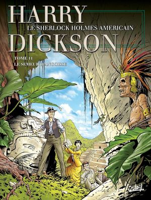 Le Semeur d'angoisse - Harry Dickson (Nolane/Roman), tome 11