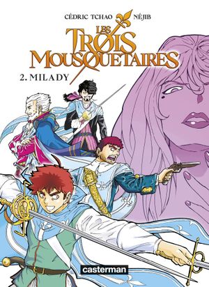 Milady - Les Trois Mousquetaires, tome 2