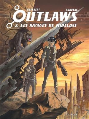 Les rivages de Midaluss - Outlaws, tome 2