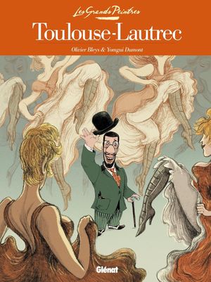 Toulouse-Lautrec - Les Grands Peintres, tome 3