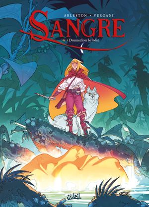 Donnadion le Béat - Sangre, tome 4