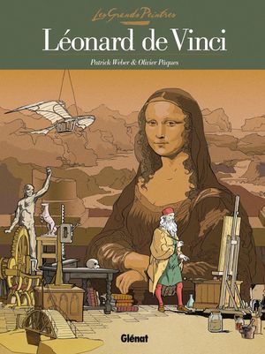 Léonard de Vinci - Les Grands Peintres, tome 6