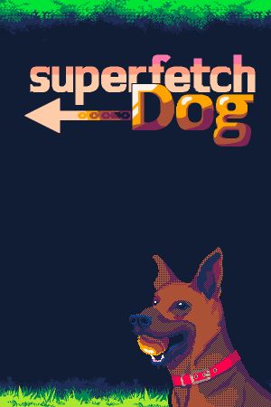 Superfetch Dog