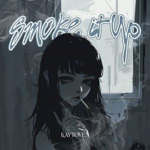 SMOKE IT UP! (Single)