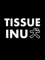 Tissue Inu