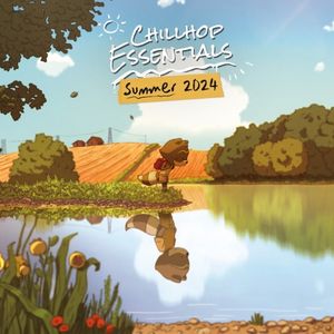 Chillhop Essentials: Summer 2024