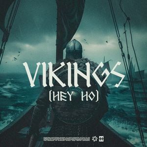 VIKINGS (Hey Ho) (Single)